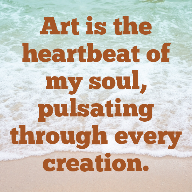 182+ Top Artistic Captions For Instagram Art is the heartbeat of my soul, pulsating through every creation.