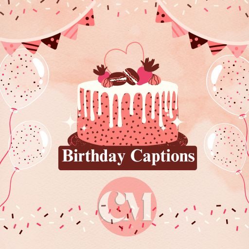 Birthday Captions For Instagram