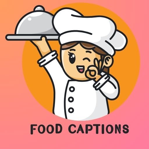 Food Captions For Instagram