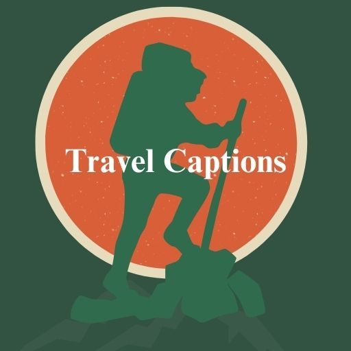 Travel Captions For Instagram